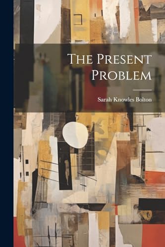 Bolton - Present Problem - New paperback or softback