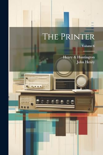 Henry - Printer; Volume 6 - New paperback or softback