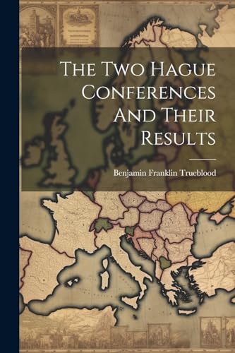 rueblood - Two Hague Conferences And Their Results - New paperback or