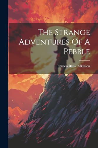 Atkinson - Strange Adventures Of A Pebble - New paperback or softback