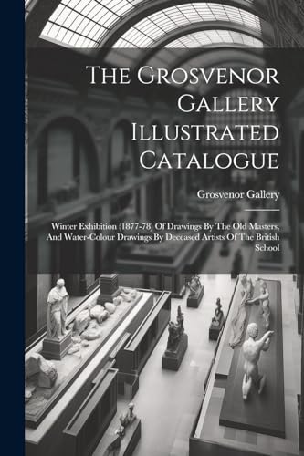 Gallery - Illustrated Catalogue: Winter Exhibition (1877-78) Of Drawin