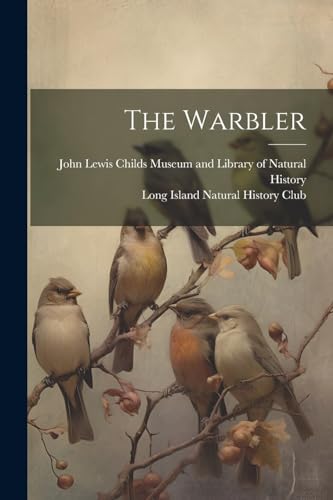 John Lewis Childs Mu - Warbler - New paperback or softback