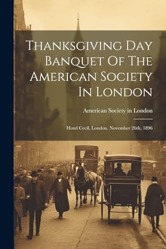 American Society in - Thanksgiving Day Banquet Of The : Hotel Cecil, L