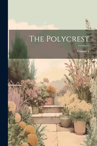 Anonymous - Polycrest; Volume 4 - New paperback or softback