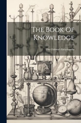 Anonymous - Book Of Knowledge: The Children's Encyclop?dia - New paper
