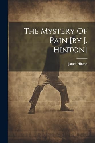 Hinton - Mystery Of Pain [by J. ] - New paperback or softback