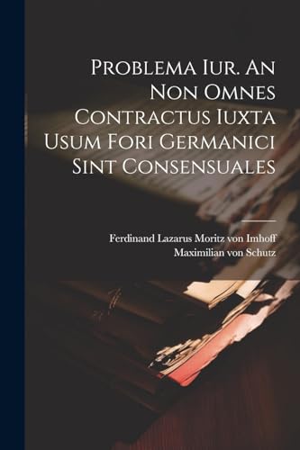 Ferdinand Lazarus Mo - Problema Iur. An Non Omnes Contractus Iuxta Usu