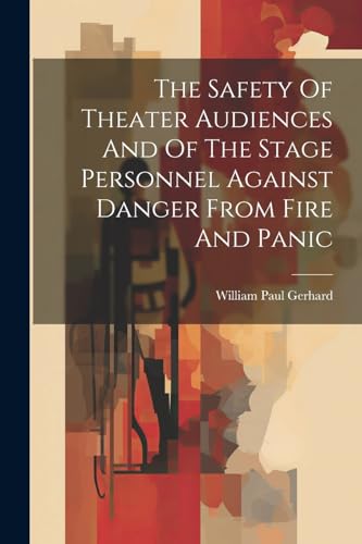 Gerhard - Safety Of Theater Audiences And Of The Stage Personnel Again