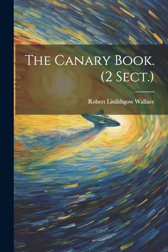 Wallac - Canary Book. (2 Sect.) - New paperback or softback