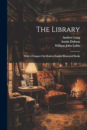 Lang - Library: With A Chapter On Modern English Illustrated Books - N