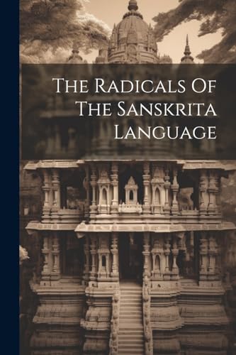 Anonymous - Radicals Of The Sanskrita Language - New paperback or soft