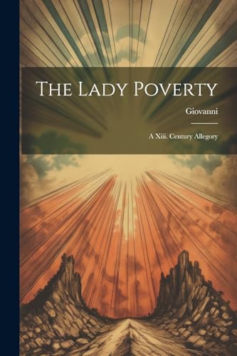 Parma) - Lady Poverty: A Xiii. Century Allegory - New paperback or sof