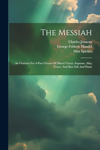 Handel - Messiah: An Oratorio For 4-part Chorus Of Mixed Voices, Sopra