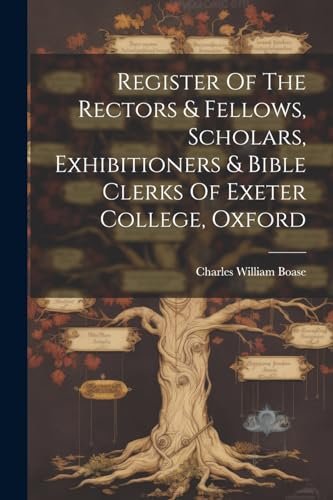 Boas - Register Of The Rectors & Fellows, Scholars, Exhibitioners & Bi