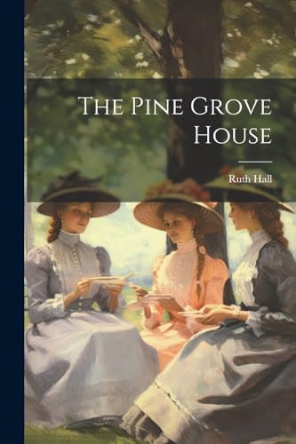 Hall - Pine Grove House - New paperback or softback