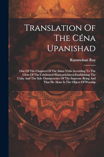 (Raja) - Translation Of The C?na Upanishad: One Of The Chapters Of The