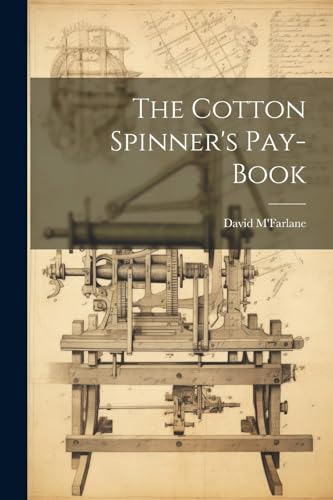 M'Farlan - Cotton Spinner's Pay-book - New paperback or softback