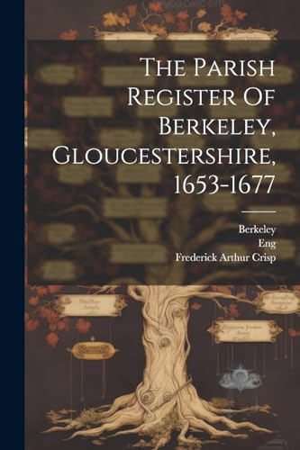 Berkeley - Register Of , Gloucestershire, 1653-1677 - New paperback or