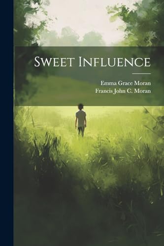 Francis John C. Mora - Sweet Influence - New paperback or softback