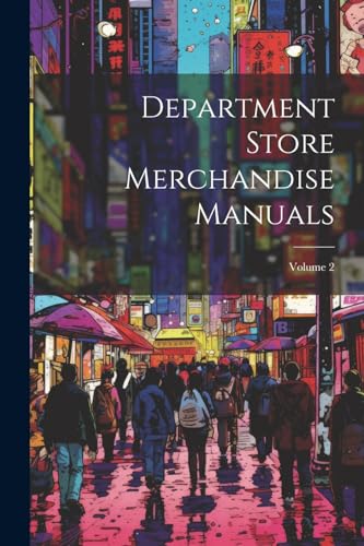 Anonymous - Department Store Merchandise Manuals  Volume 2 - New paper