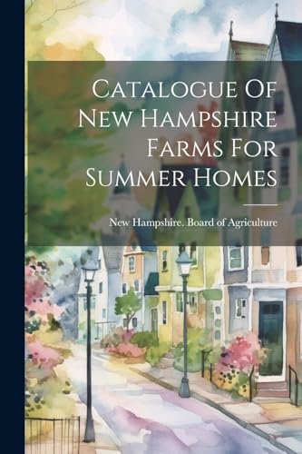 New Hampshire. Board - Catalogue Of New Hampshire Farms For Summer Hom