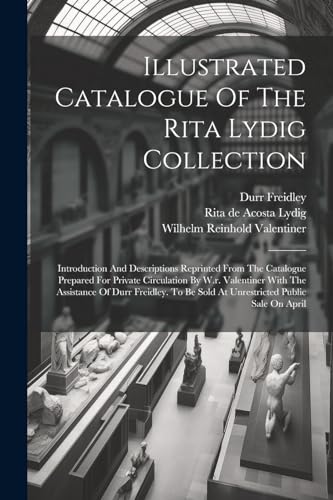 Rita de Acosta Lydig - Illustrated Catalogue Of The Rita Lydig Collect