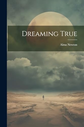 Newton - Dreaming True - New paperback or softback