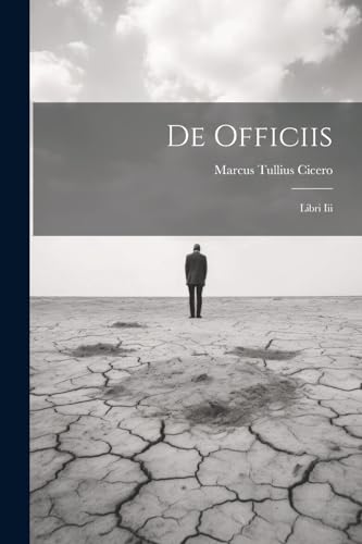 Cicero - De Officiis: Libri Iii - New paperback or softback