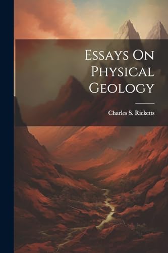 Ricketts - Essays On Physical Geology - New paperback or softback