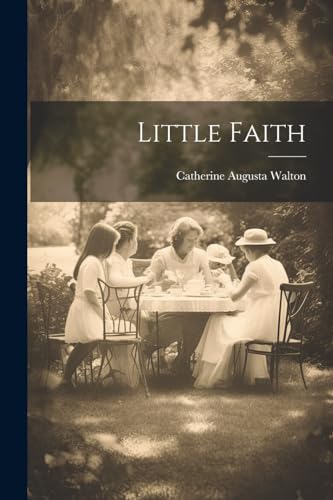 Walton - Little Faith - New paperback or softback