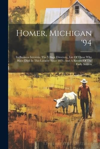 Anonymous - Homer, Michigan '94  Its Business Interests, The Village D
