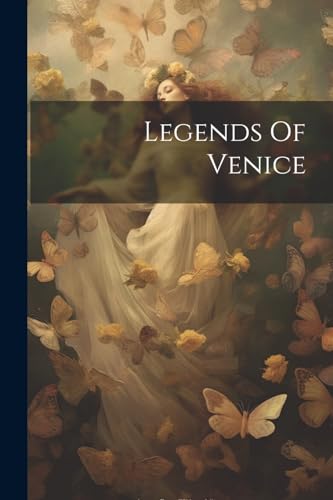 Anonymous - Legends Of Venice - New paperback or softback