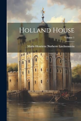 Marie Henriette Norb - Holland House; Volume 1 - New paperback or soft