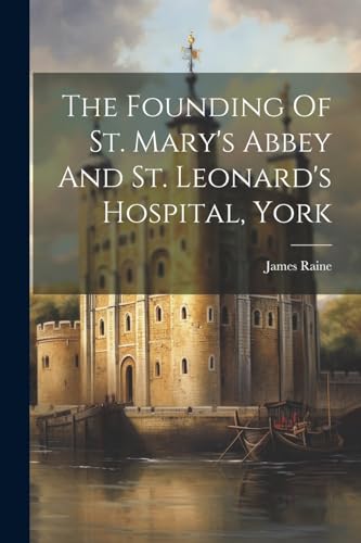 Rain - Founding Of St. Mary's Abbey And St. Leonard's Hospital, York -