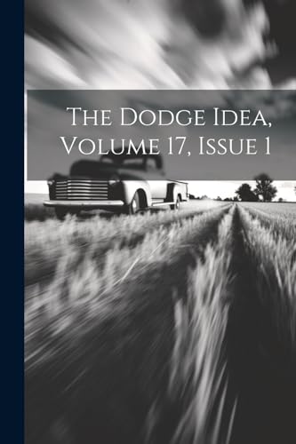 Anonymous - Dodge Idea, Volume 17, Issue 1 - New paperback or softback