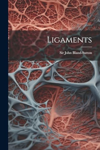 Bland-Sutton - Ligaments - New paperback or softback