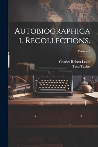 Lesli - Autobiographical Recollections.; Volume 2 - New paperback or s