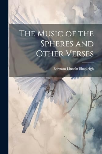 Shapleig - Music of the Spheres and Other Verses - New paperback or so