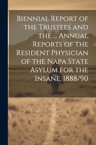 Anonymous - Biennial Report of the Trustees and the ... Annual Reports
