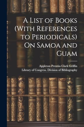 Library of Congress. - A List of Books (With References to Periodicals