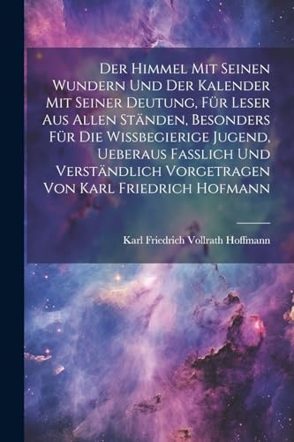 Hoffmann - Der himmel mit seinen Wundern und der Kalender mit seiner D