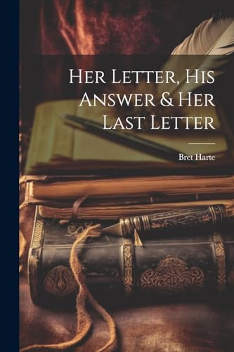 Hart - Her Letter, His Answer & Her Last Letter - New paperback or sof