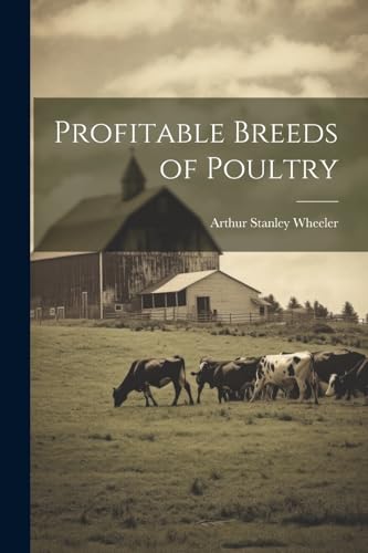 Wheeler - Profitable Breeds of Poultry - New paperback or softback