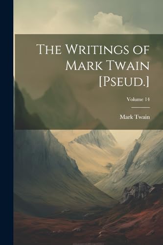 wain - Writings of   [Pseud.]; Volume 14 - New paperback or softback