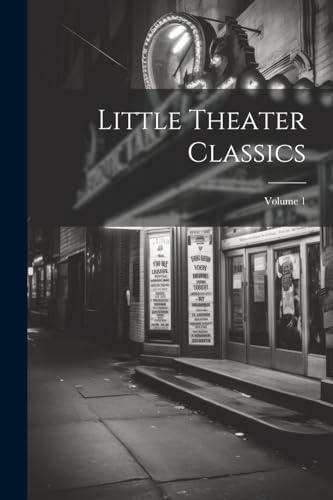 Anonymous - Little Theater Classics; Volume 1 - New paperback or softb