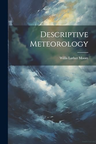 Moor - Descriptive Meteorology - New paperback or softback