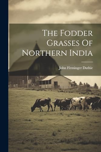 Duthi - Fodder Grasses Of Northern India - New paperback or softback