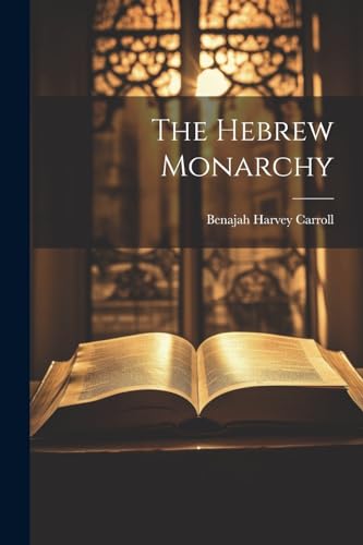 Carroll - Hebrew Monarchy - New paperback or softback