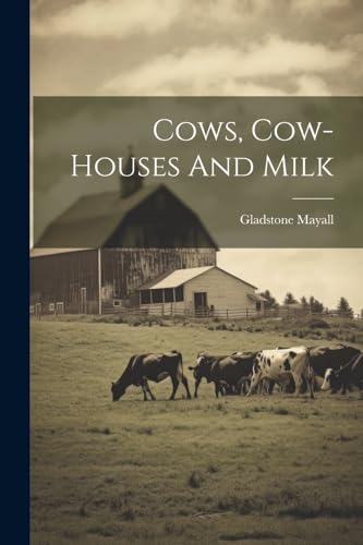 Mayall - Cows, Cow-houses And Milk - New paperback or softback