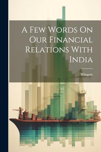 (maj.) - A Few Words On Our Financial Relations With India - New paper